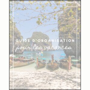 Guide d'organisation pour voyage
