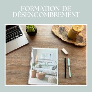 Formation de désencombrement